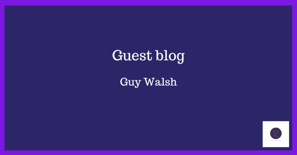 Guest blog by Guy Walsh - what he wishes people knew about ADHD